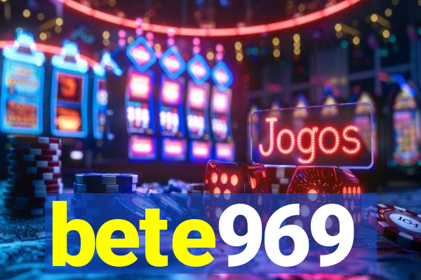 bete969