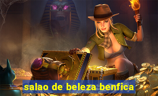 salao de beleza benfica