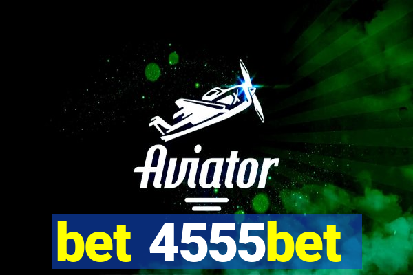 bet 4555bet