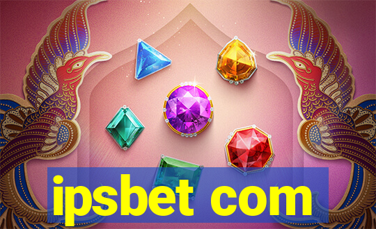 ipsbet com