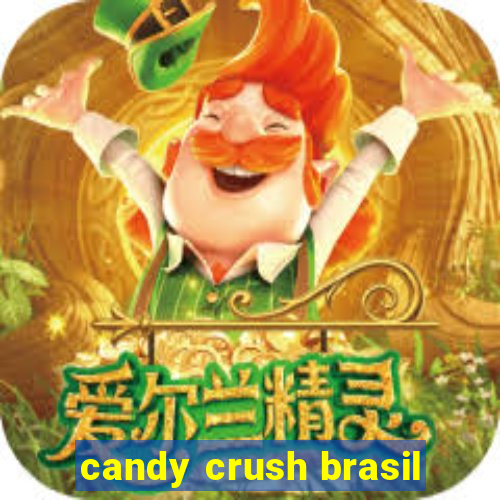candy crush brasil