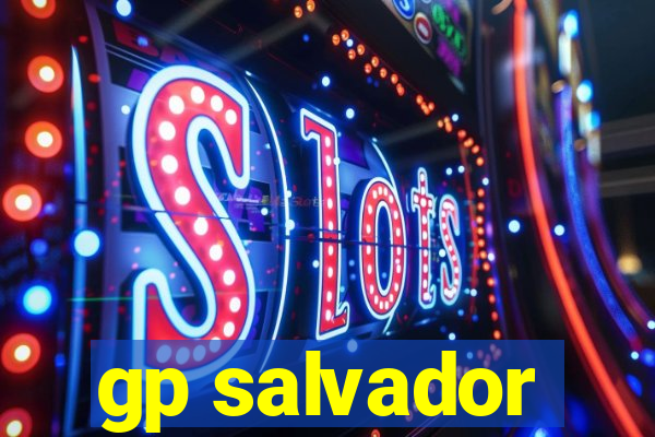 gp salvador