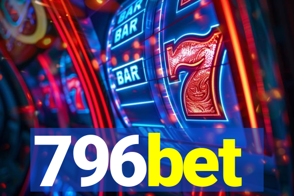 796bet