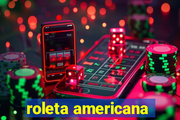 roleta americana