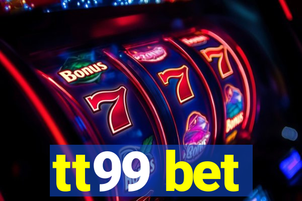 tt99 bet