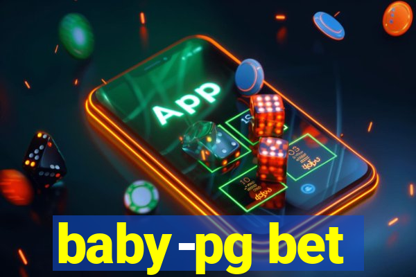 baby-pg bet