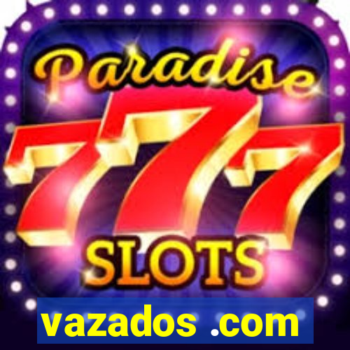 vazados .com