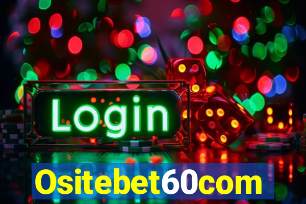 Ositebet60com