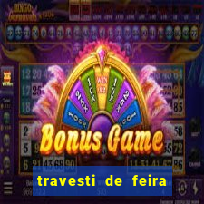 travesti de feira de santana