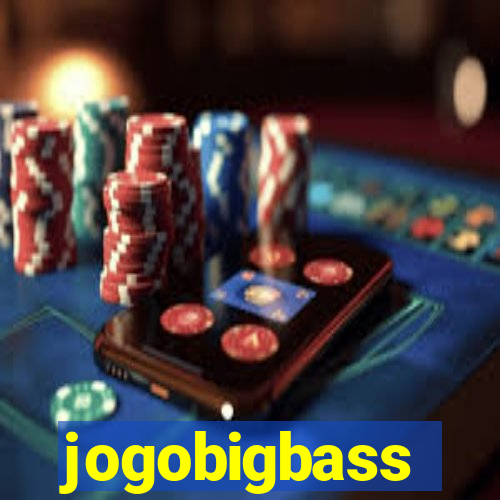 jogobigbass