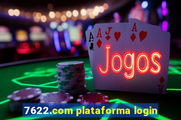7622.com plataforma login