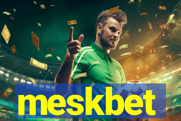 meskbet