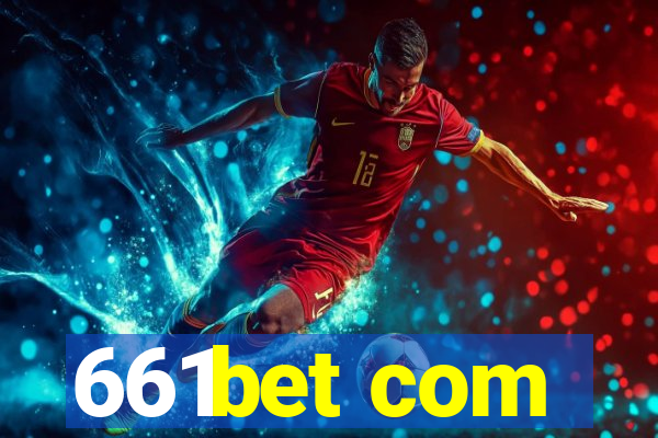 661bet com
