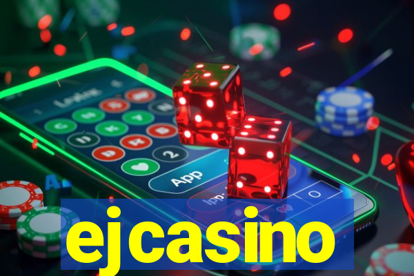 ejcasino
