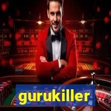 gurukiller
