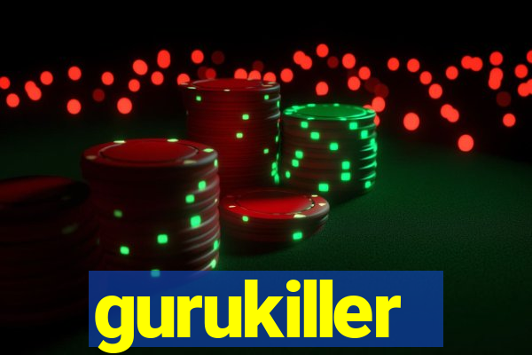 gurukiller