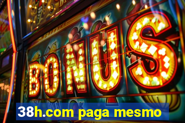 38h.com paga mesmo