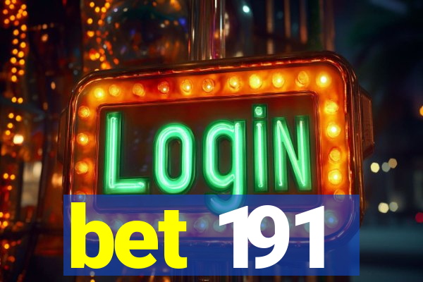 bet 191