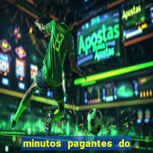 minutos pagantes do fortune tiger hoje