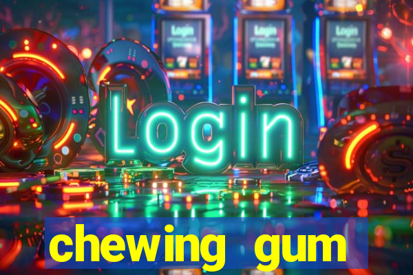 chewing gum assistir online