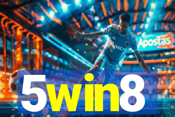 5win8