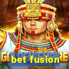 bet fusion