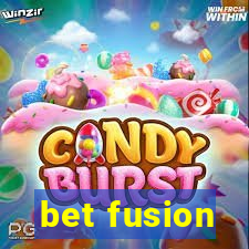bet fusion