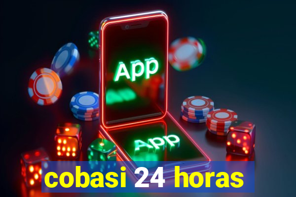 cobasi 24 horas