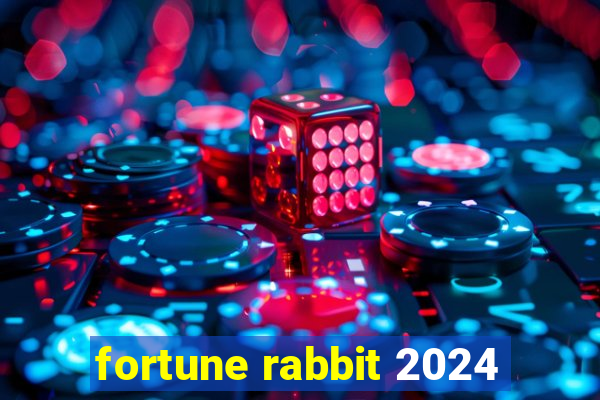 fortune rabbit 2024