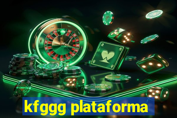 kfggg plataforma