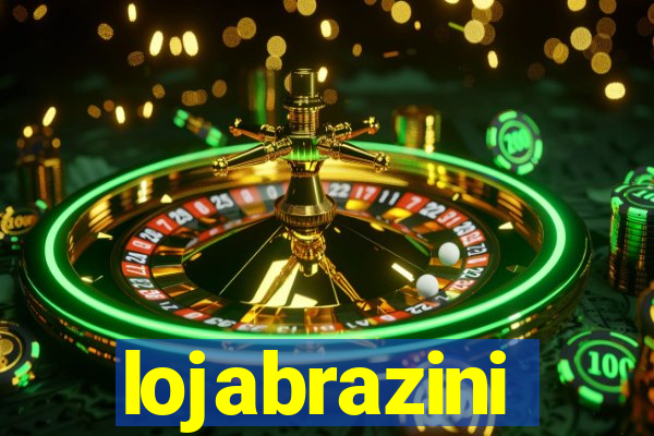 lojabrazini