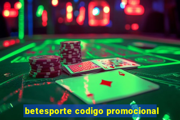 betesporte codigo promocional