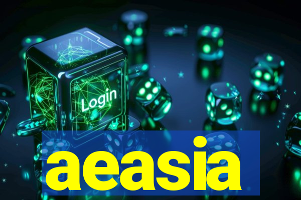 aeasia