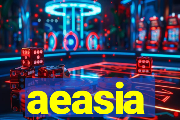 aeasia