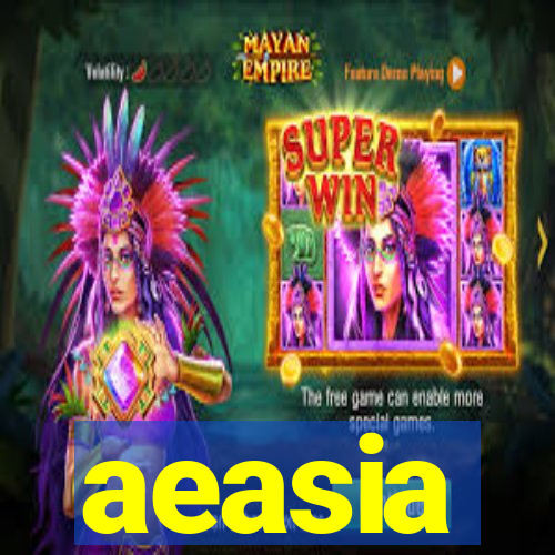 aeasia