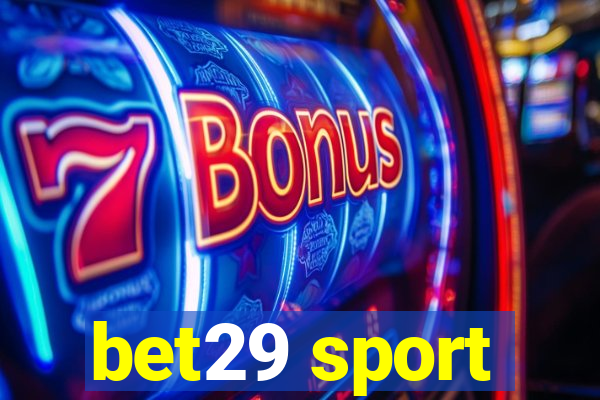 bet29 sport