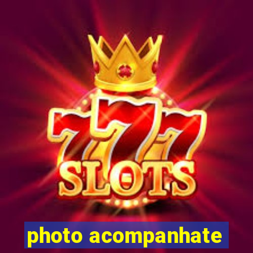 photo acompanhate