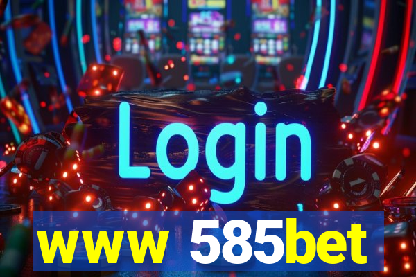 www 585bet