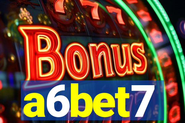 a6bet7
