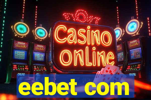 eebet com