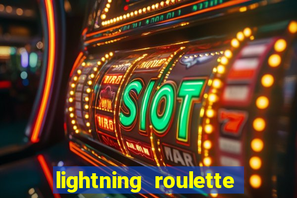 lightning roulette como jogar