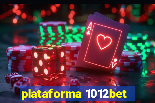plataforma 1012bet