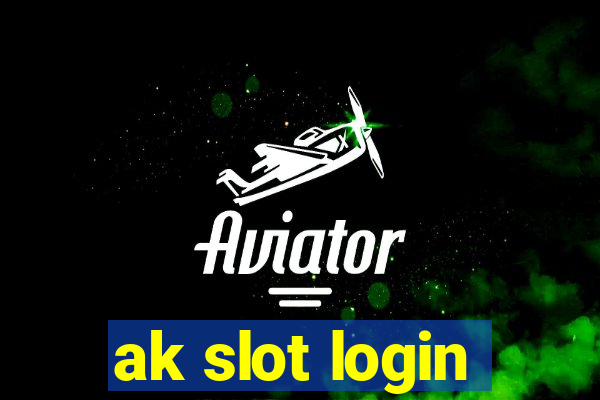 ak slot login