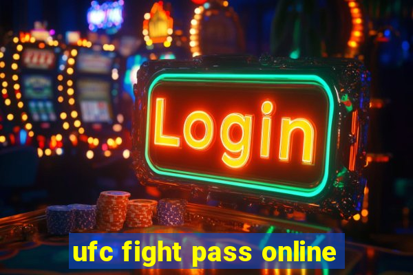 ufc fight pass online
