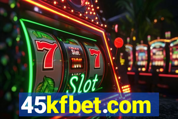 45kfbet.com