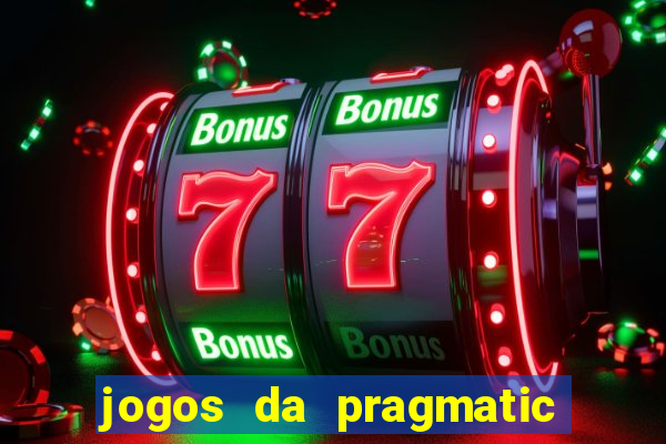 jogos da pragmatic de 10 centavos