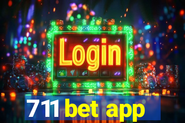 711 bet app