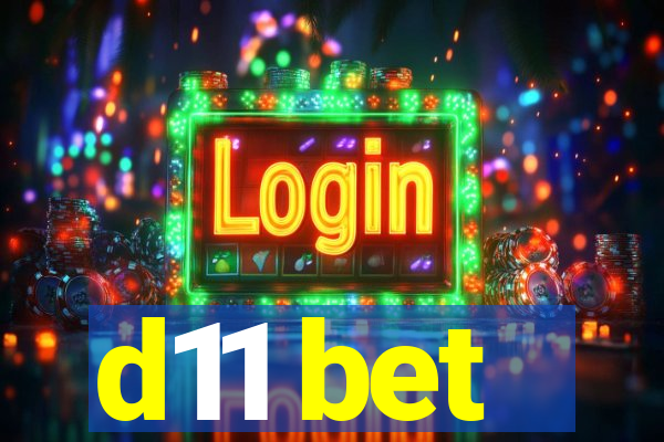d11 bet