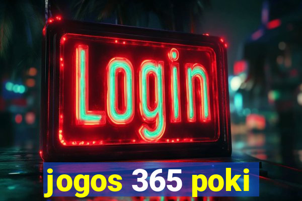 jogos 365 poki