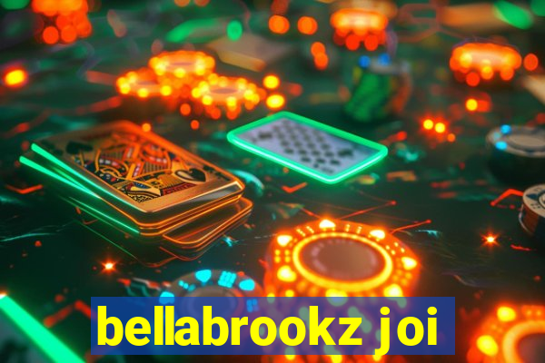 bellabrookz joi
